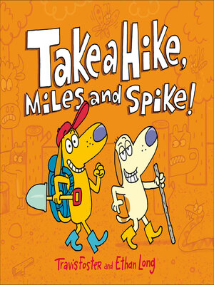 cover image of Take a Hike, Miles and Spike!